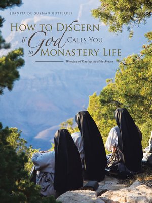 cover image of How to Discern If God Calls You to Monastery Life
